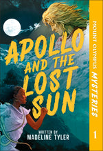Book cover for Mount Olympus Mysteries Apollo and the Lost Sun