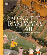 Book cover for Along the Ramayana Trail: A Cultural Journey Across India and Sri Lanka
