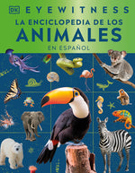 Book cover for Eyewitness La Enciclopedia de Animales (En Español)