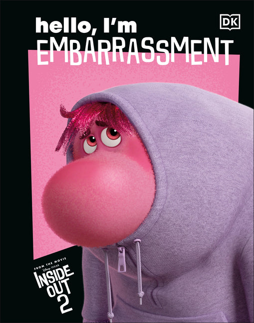 Book cover for Disney Inside Out 2 Hello, I'm Embarrassment: Making Sense of Emotions