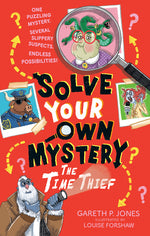 Book cover for Solve Your Own Mystery: The Time Thief