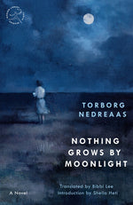 Book cover for Nothing Grows by Moonlight