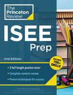 Book cover for Princeton Review ISEE Prep, 2nd Edition: 3 Practice Tests + Review & Techniques + Drills