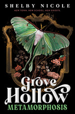 Book cover for Metamorphosis: A Grove Hollow Novel