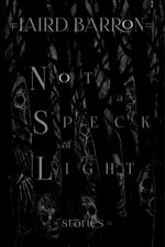 Book cover for Not a Speck of Light
