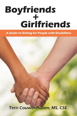 Book cover for Boyfriends & Girlfriends: A Guide to Dating for People with Disabilities