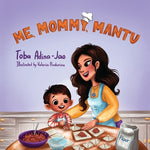 Book cover for Me, Mommy, Mantu