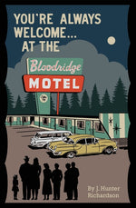 Book cover for You're Always Welcome... At the Bloodridge Motel