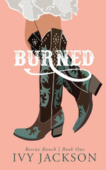 Book cover for Burned: A Single Dad Romance