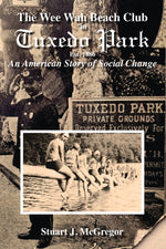 Book cover for The Wee Wah Beach Club in Tuxedo Park: An American Story of Social Change