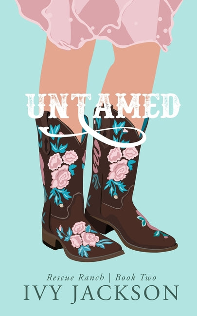 Book cover for Untamed: A Second Chance Romance