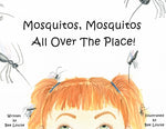 Book cover for Mosquitos, Mosquitos All Over The Place!