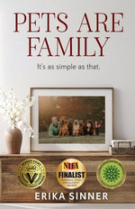 Book cover for Pets are Family: It's as simple as that.