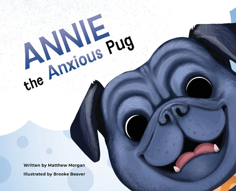 Book cover for Annie the Anxious Pug