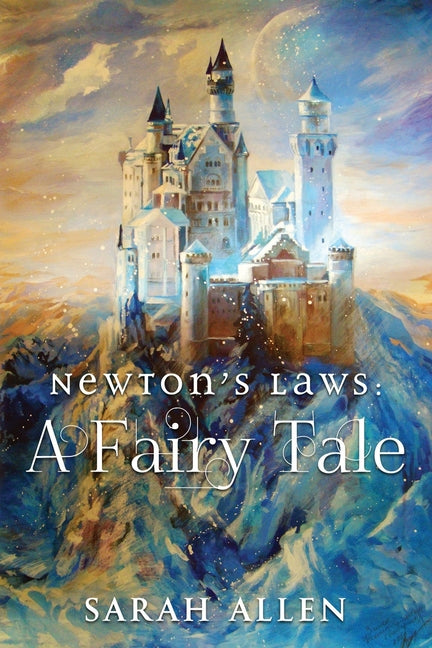 Book cover for Newton's Laws: A Fairy Tale