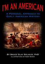 Book cover for I'm An American: A Personal Approach to Early American History