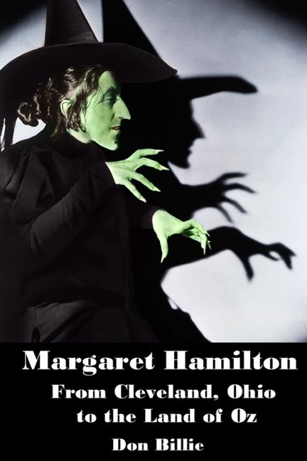 Book cover for Margaret Hamilton: From Cleveland, Ohio to the Land of Oz