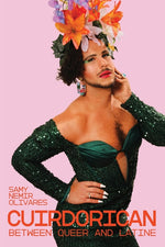 Book cover for CuirDoRican: Between Queer and Latine