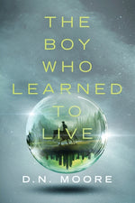 Book cover for Boy Who Learned to Live