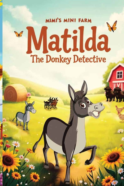 Book cover for Matilda The Donkey Detective