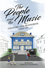 Book cover for People and the Music: Country and Bluegrass That Is!