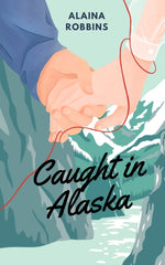 Book cover for Caught in Alaska