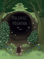 Book cover for Molehill Mountain: Turning Stories Into Hope