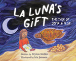 Book cover for La Luna's Gift: The Tale of Sofía and Ollie