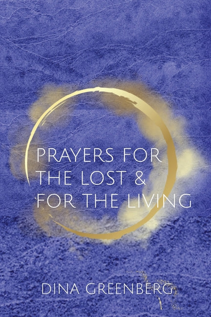 Book cover for Prayers for the Lost & for the Living