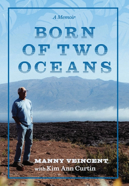 Book cover for Born of Two Oceans: A Memoir