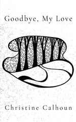 Book cover for Goodbye, My Love