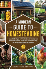 Book cover for Modern Guide to Homesteading