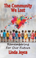 Book cover for Community We Lost: Remembering For Our Future