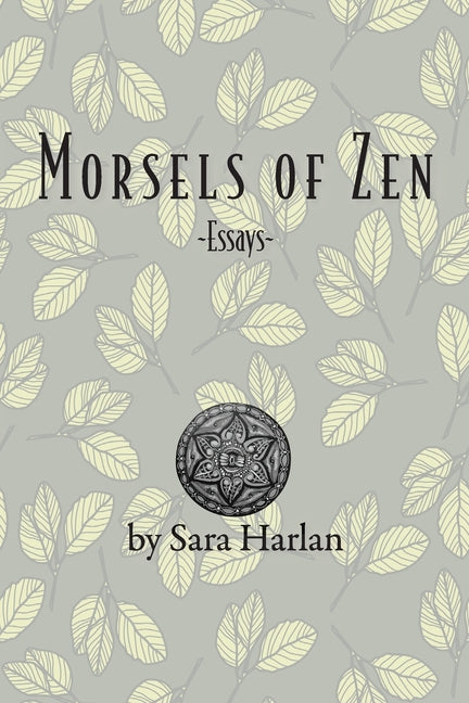 Book cover for Morsels of Zen: Essays