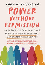 Book cover for Power Without Permission: Real Stories & Practical Tools to Quiet Imposter Syndrome and Lead with Your Brilliance