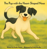 Book cover for Pup with the Heart-Shaped Nose