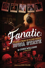 Book cover for Fanatic: Stories From 20 Years Inside Iowa State