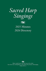 Book cover for Sacred Harp Singings: 2025 Minutes and 2026 Directory