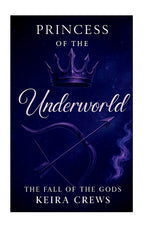 Book cover for Princess Of The Underworld: The Fall Of The Gods