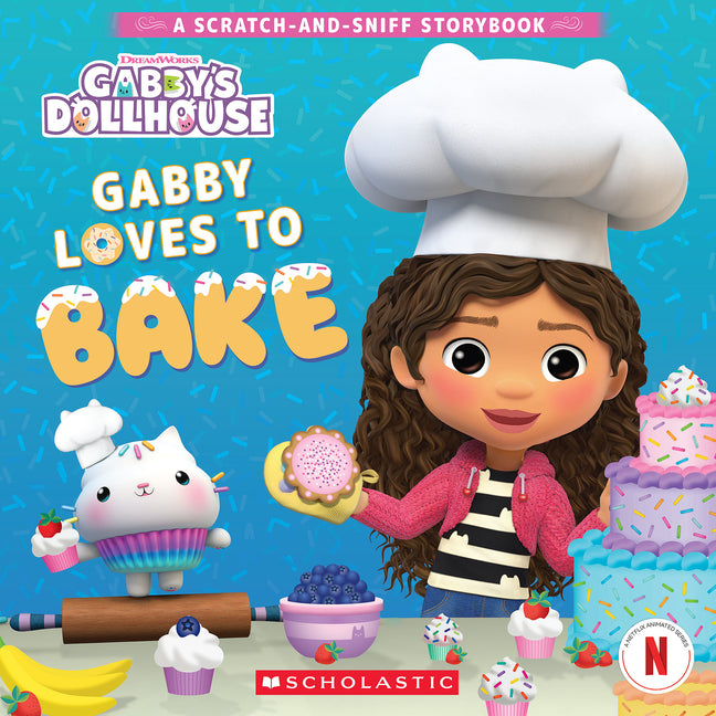 Book cover for Gabby's Dollhouse: Gabby Loves to Bake (a Scratch-And-Sniff Storybook)