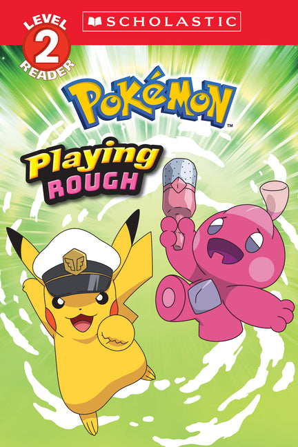 Book cover for Playing Rough (Pokémon: Scholastic Reader, Level 2)