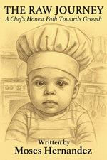 Book cover for Raw Journey: A Chef's Honest Path Towards Growth