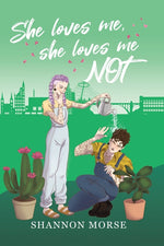 Book cover for She Loves Me, She Loves Me, NOT!