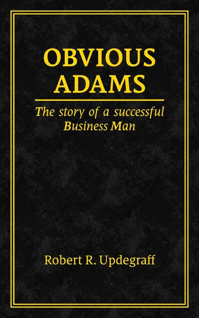 Book cover for Obvious Adams: The Story of a Successful Businessman