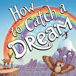 Book cover for How to Catch a Dream