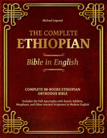 Book cover for Complete Ethiopian Bible in English: Complete 88-Book Ethiopian Orthodox Bible Includes the Full Apocrypha with Enoch, Jubilees, Meqabyan, and Other A