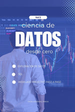 Book cover for Ciencia de Datos con Python desde Cero - Volumen 2 (Nivel Intermedio): Exploración de datos, SQL y modelos predictivos básicos para dar el siguiente p