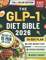 Book cover for GLP-1 Diet Bible: A 30-Day Plan Based on the S.L.I.M. 30 Protocol with Quick, Budget-Friendly Recipes, Mental Insights, and Proven Strategies to Lose