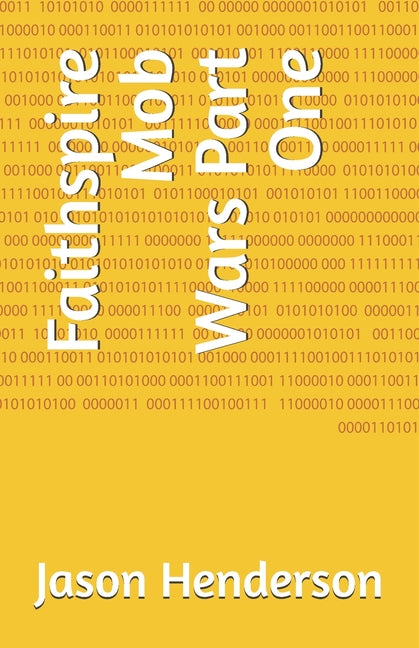 Book cover for Faithspire Mob Wars Part One