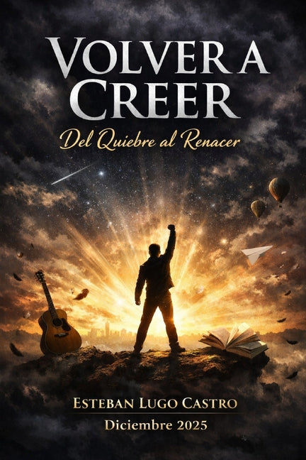 Book cover for Volver a creer: Del quiebre al renacer